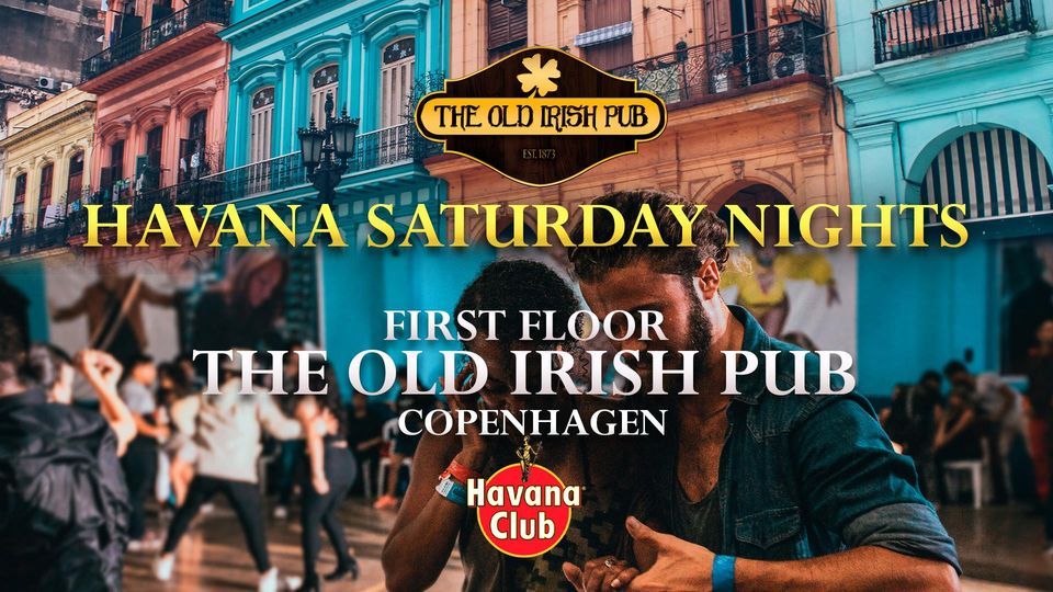 Havana Saturday Night at the Old Irish Pub Copenhagen