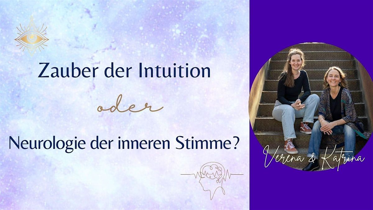 Zauber der Intuition oder die Neurologie der inneren Stimme