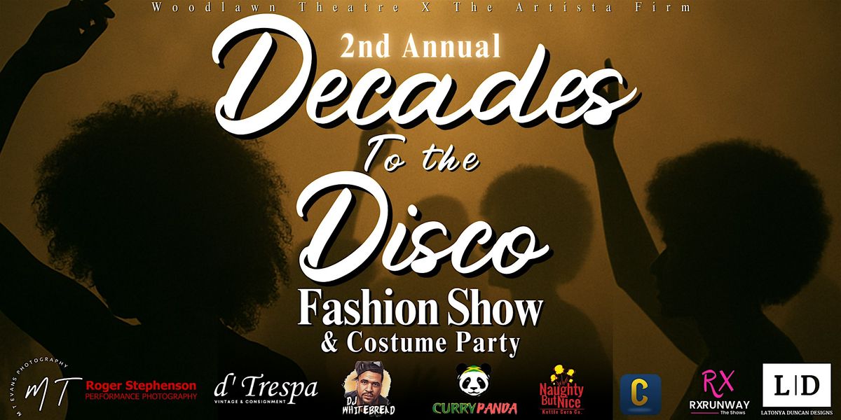 2nd Annual Decades to the Disco: Fashion show & Costume party