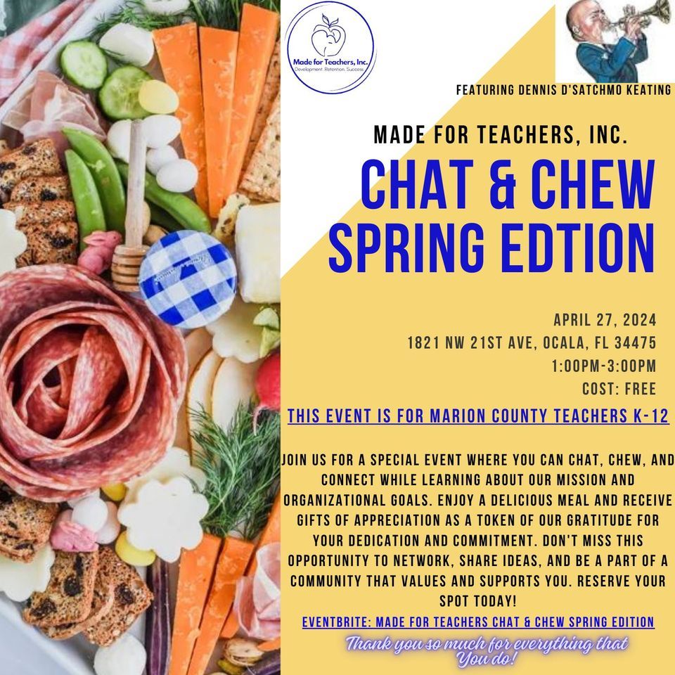 Made for Teachers Chat & Chew Spring Edition feat. DENNIS D'SATCHMO KEATING