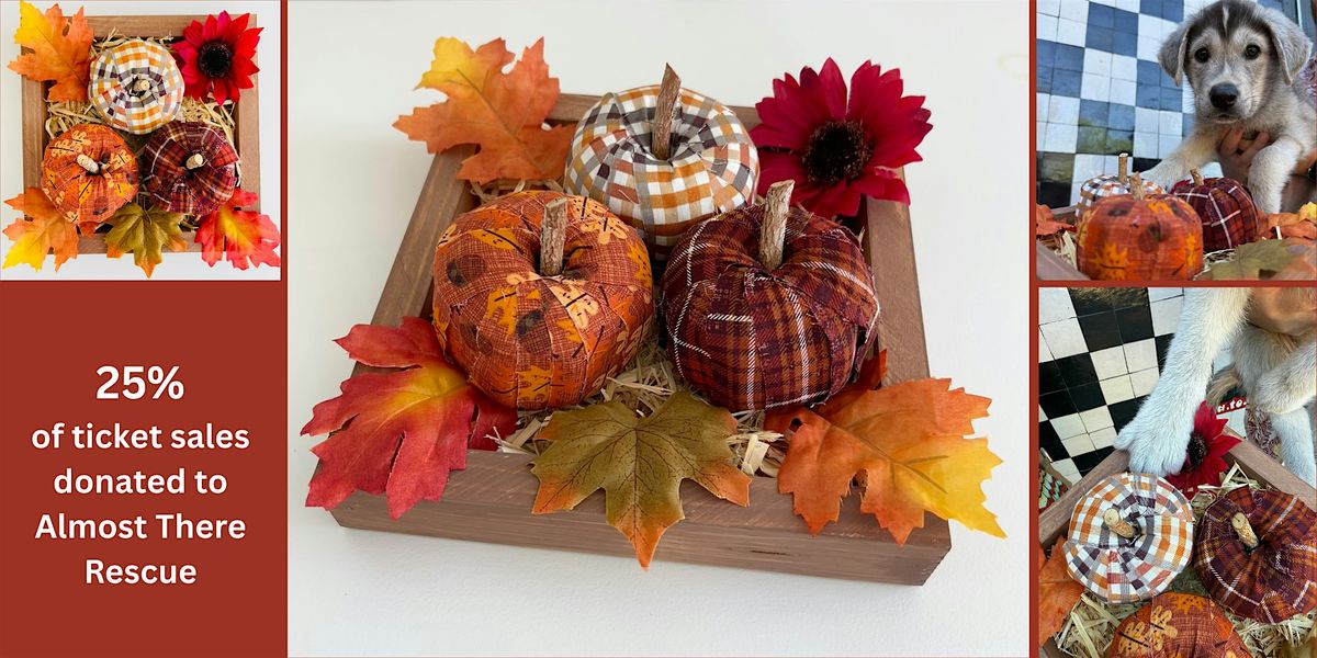 Pumpkin Centerpiece Class