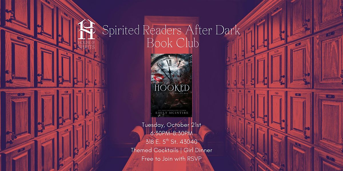 Spirited Readers After Dark Book Club: Hooked