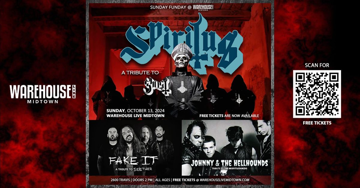 SPIRITUS, FAKE IT, JOHNNY & THE HELLHOUNDS at Warehouse Live Midtown Sunday October 13, 2024