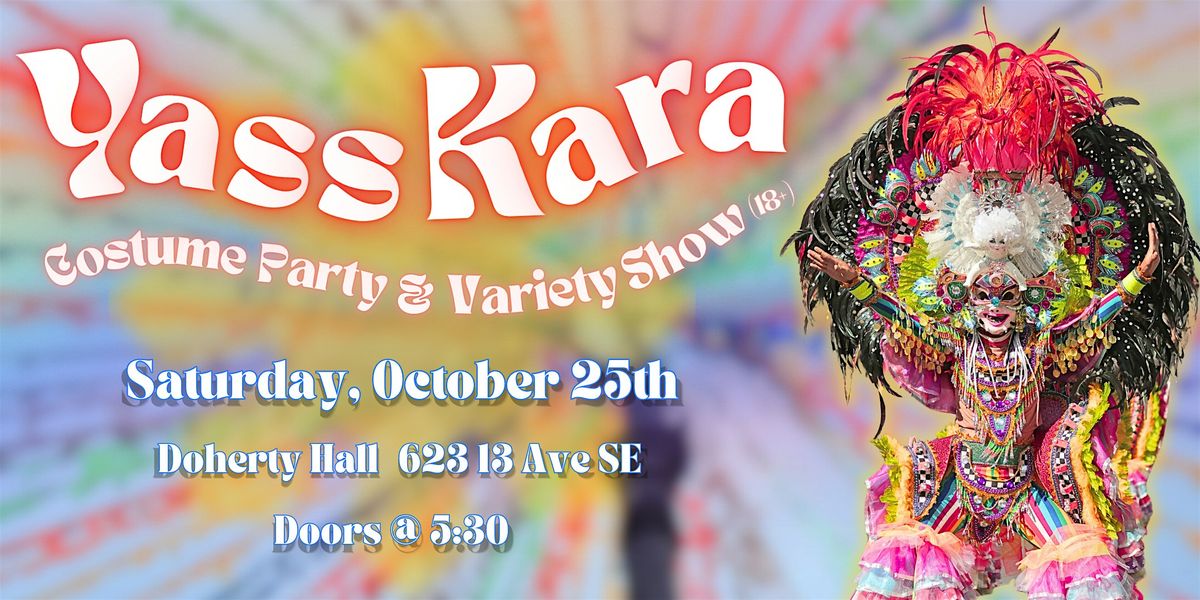 YassKara: Costume Party & Variety Show