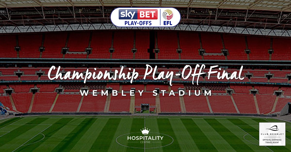 Championship Play-Off Final 2024 | Wembley Stadium