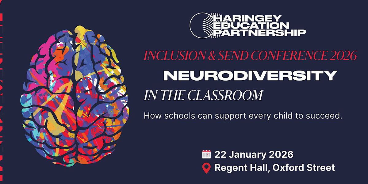 HEP Inclusion & SEND Conference 2026: Neurodiversity in the classroom