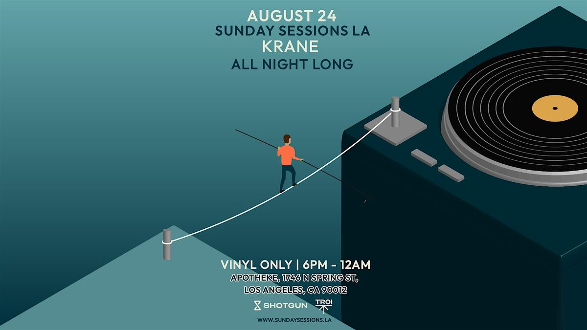 Sunday Sessions LA (Vinyl only)[Tickets will be  available  at the door]
