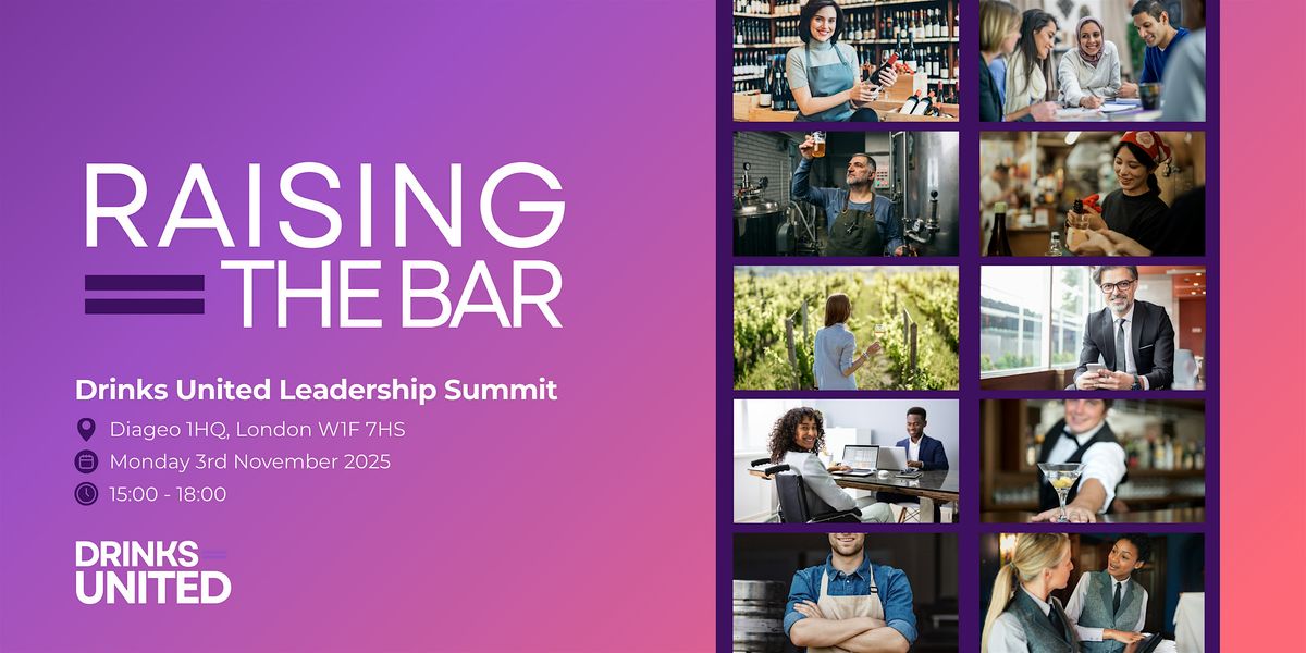 Raising the Bar: Drinks  United Leadership Summit