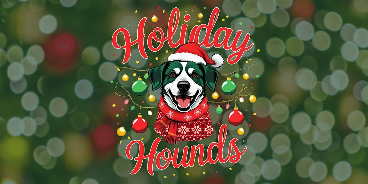 The Hurt Boss Holiday Hounds