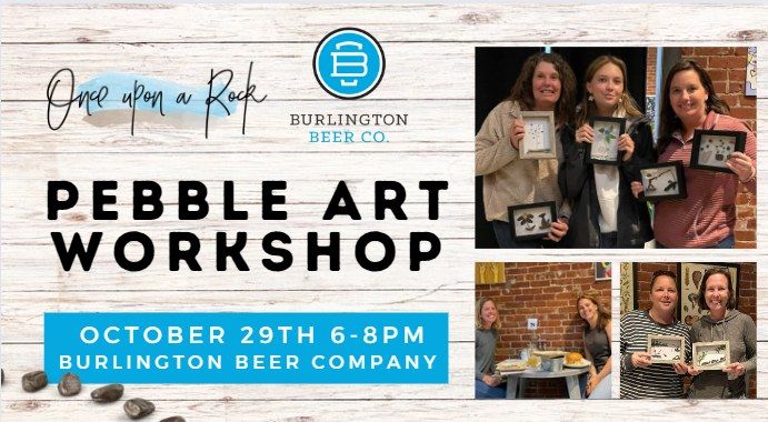 Pebble Art Workshop at Burlington Beer Co.