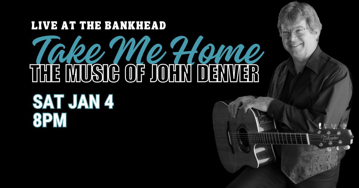 Take Me Home: The Music of John Denver