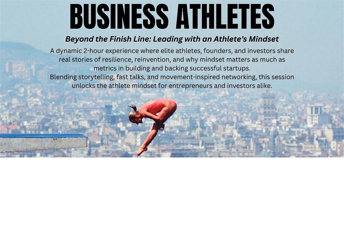 Business Athletes: Mindset, Movement & Investment