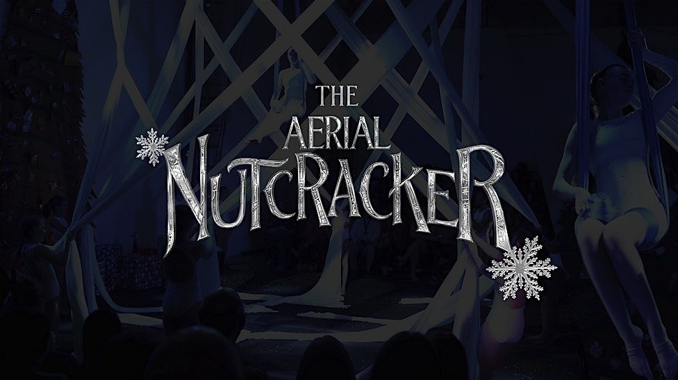 The Aerial Nutcracker