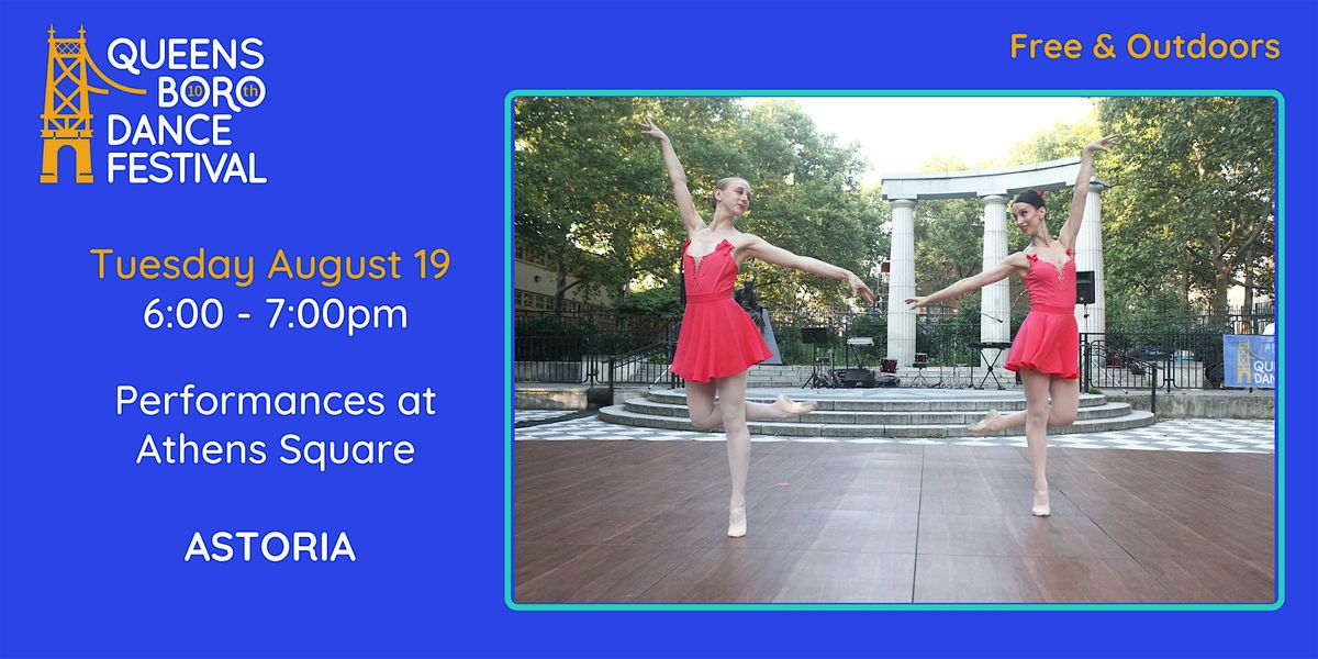 Performances at Athens Square, Astoria