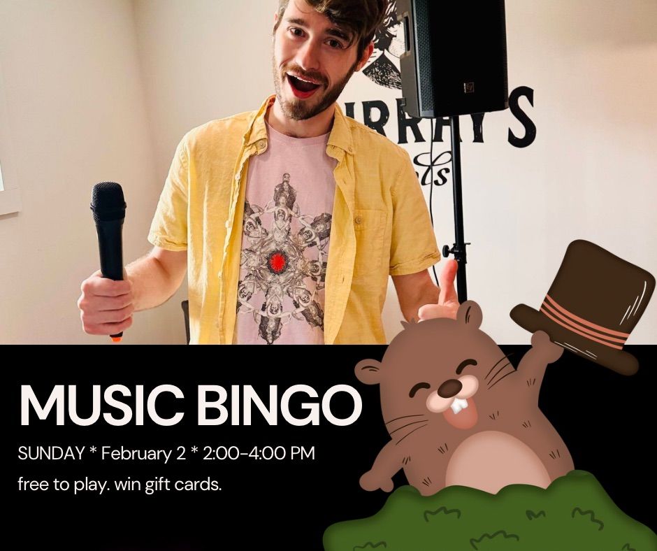 MUSIC BINGO - Happy Groundhog Day!