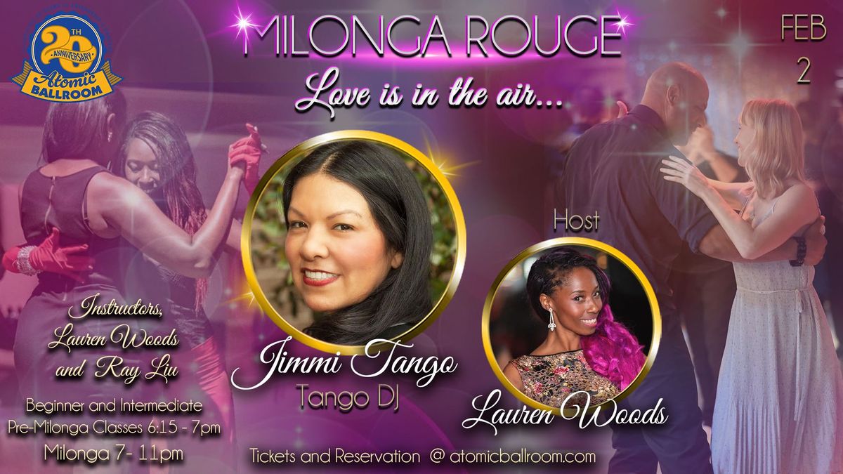 Milonga Rouge \u2022 Love is in the Air \u2022 Atomic Ballroom