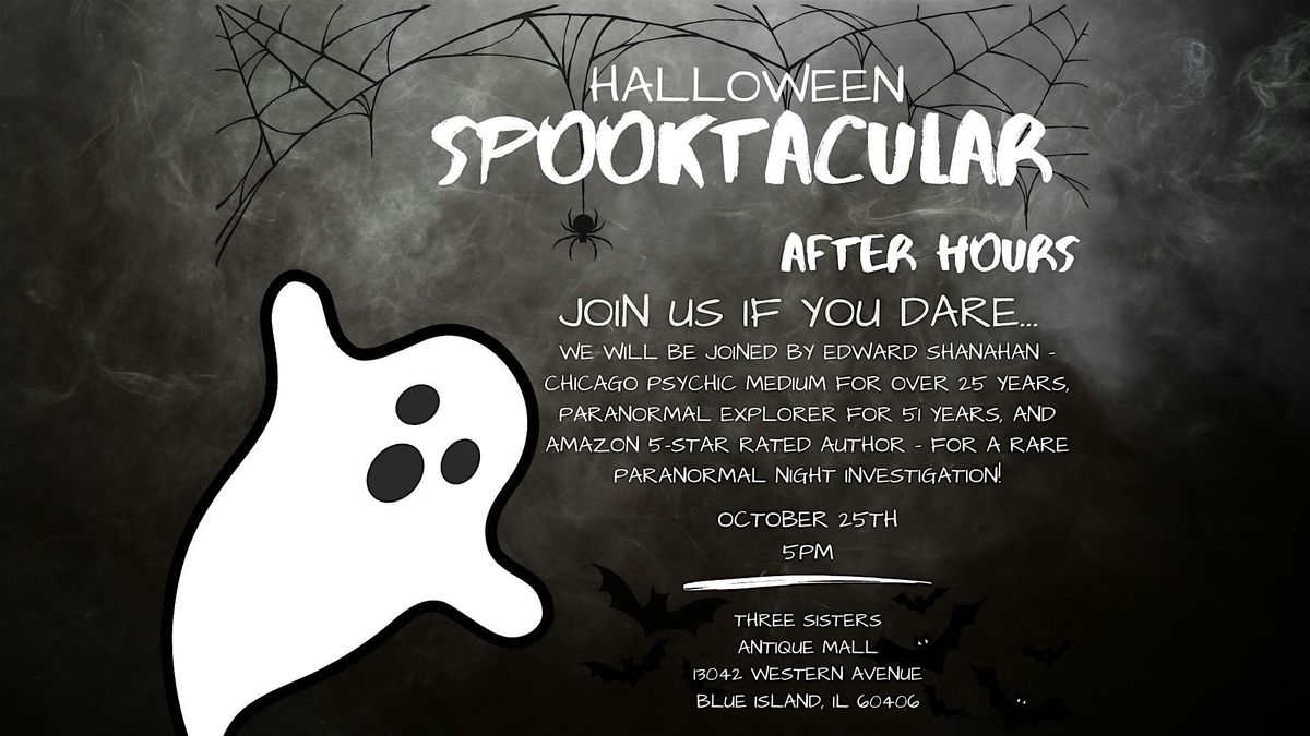 Halloween Spooktacular- After Hours
