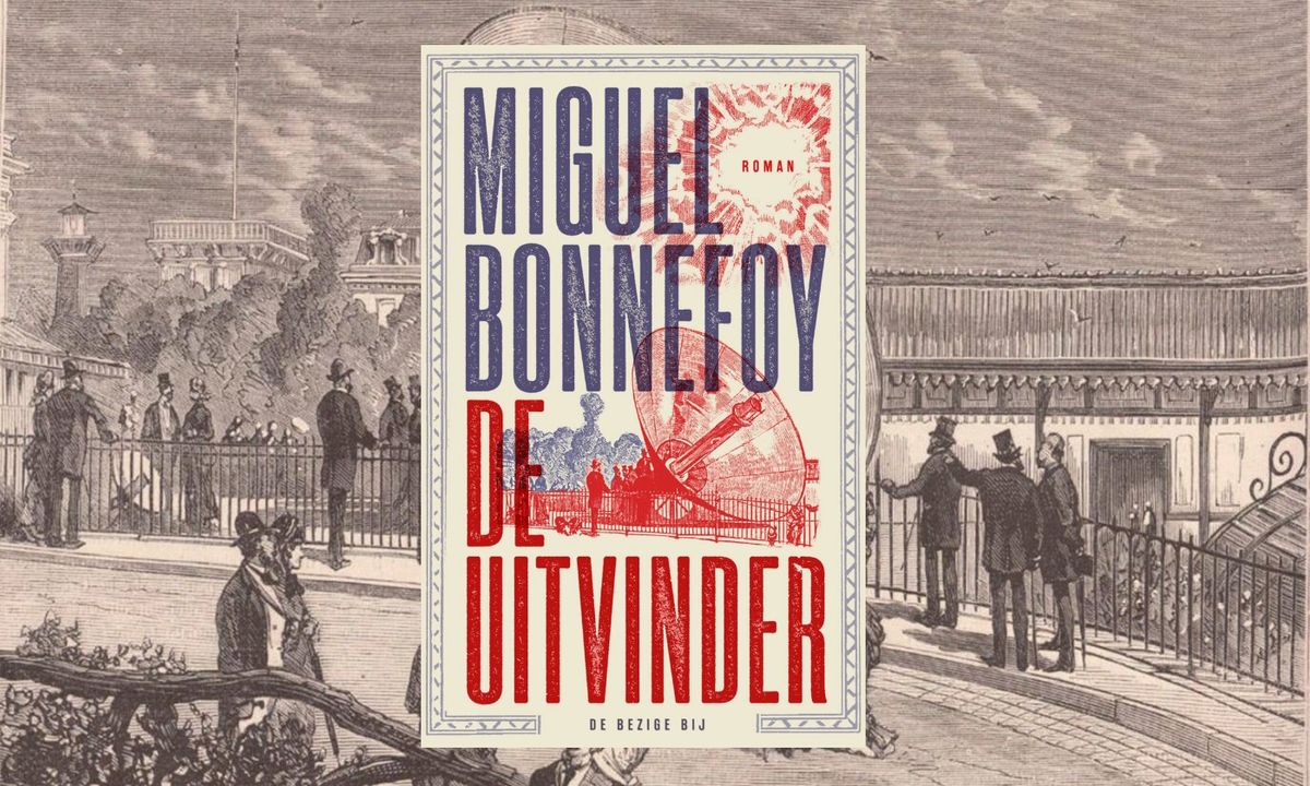 Boekbabbel: De uitvinder (Miguel Bonnefoy)