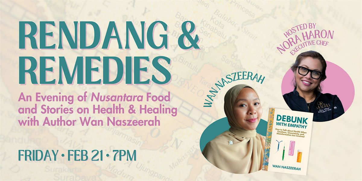 Rendang & Remedies: A Nusantara Buffet & Stories with Author Wan Naszeerah