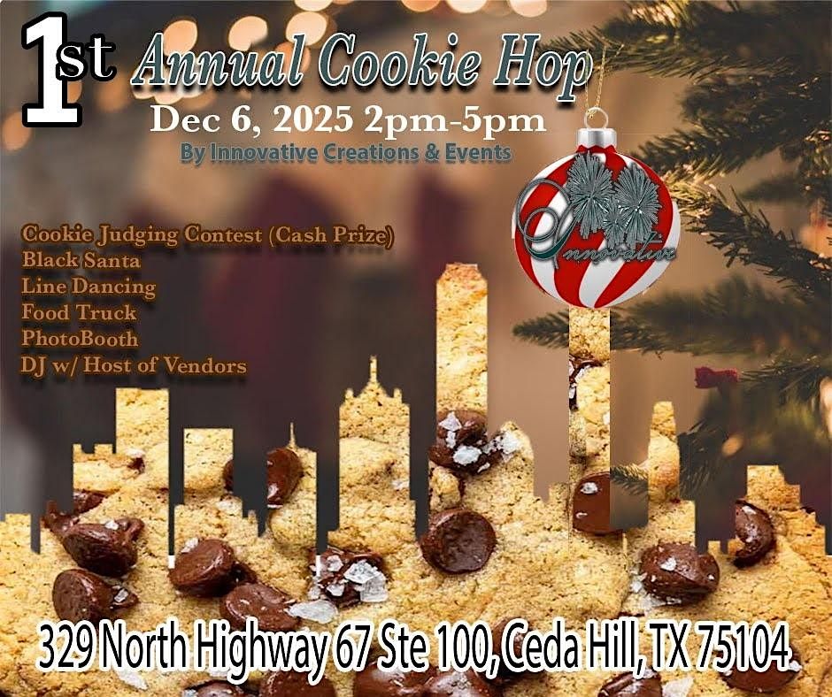 Innovative Creations & Events Presents: 1st Annual Cookie Hop