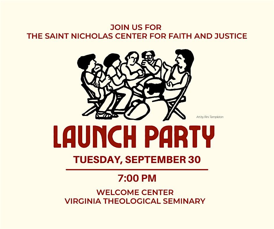 Saint Nicholas Center for Faith and Justice Launch Party