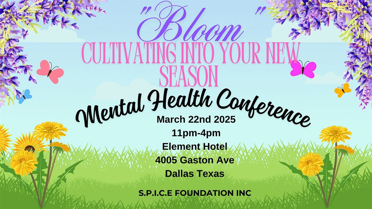 "BLOOM" Cultivating Into Your New Season