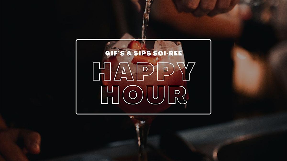 GIFs & Sips Soi\u00b7r\u00e9e