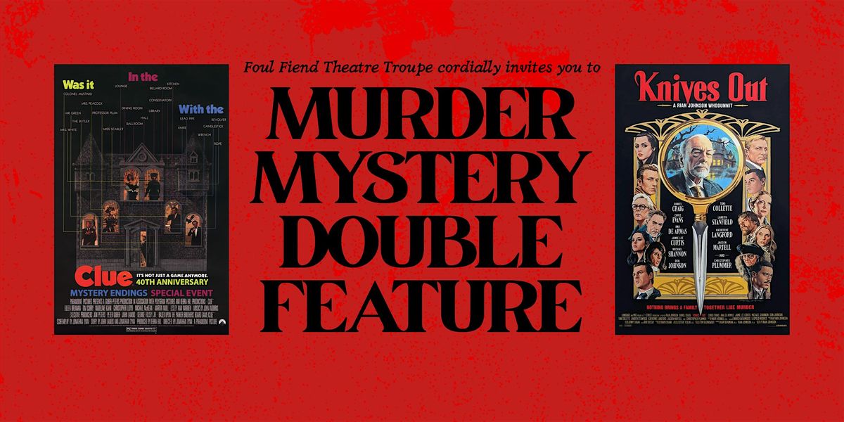 FFTT M**der Mystery Double Feature