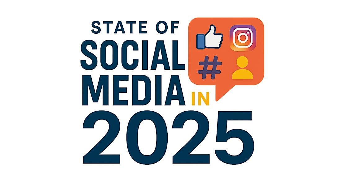 State of Social Media in 2025 - In Person Session