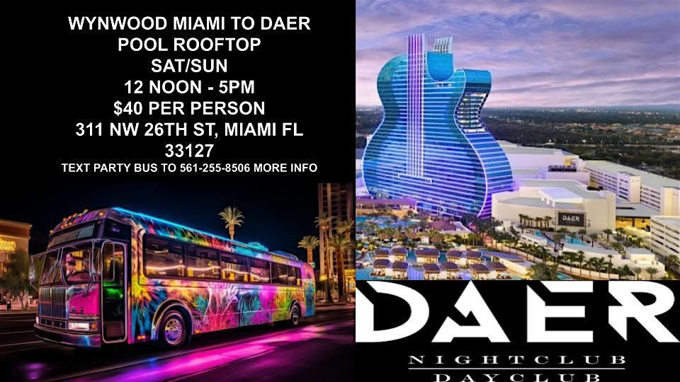 OFFICAL DAER HARD ROCK POOL PARTY WYNWOOD MIAMI PICK UP