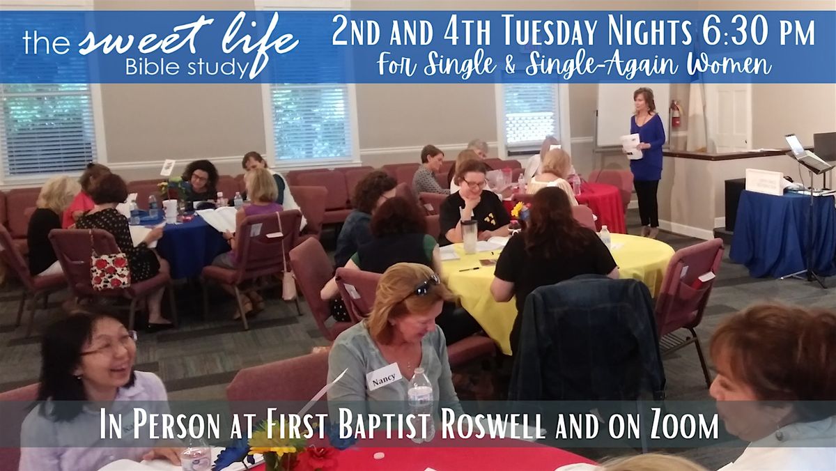 The Sweet Life Bible Study for Single\/Single-Again Women  Oct. 14, 2025