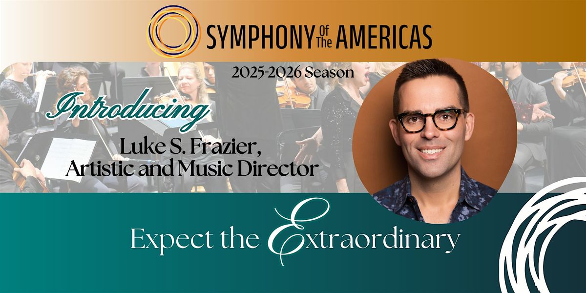 Symphony of the Americas Season 38: SUNDAY Subscription
