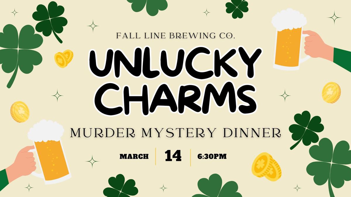 Unlucky Charms: Murder Mystery Dinner