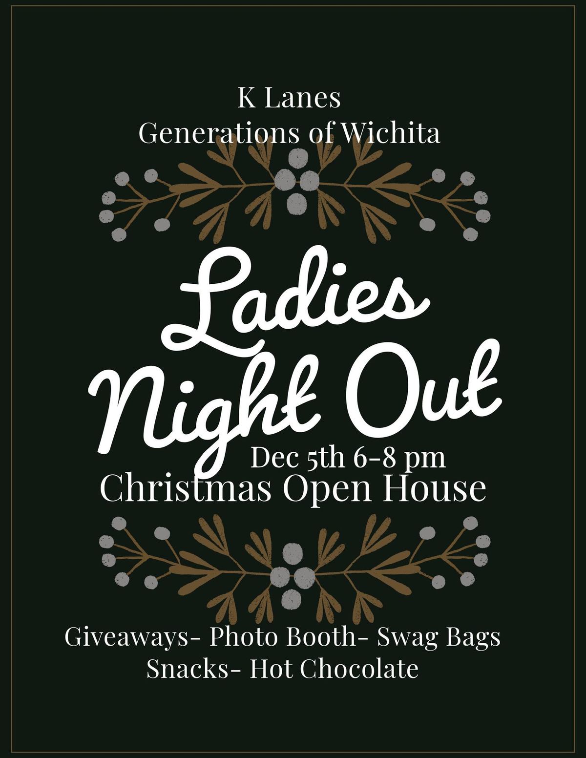 Ladies night out - \ud83c\udf84Christmas Open House \ud83c\udf84- Swag Bags \/ Giveaways \/ Snacks \/ Photo Booth\/ More