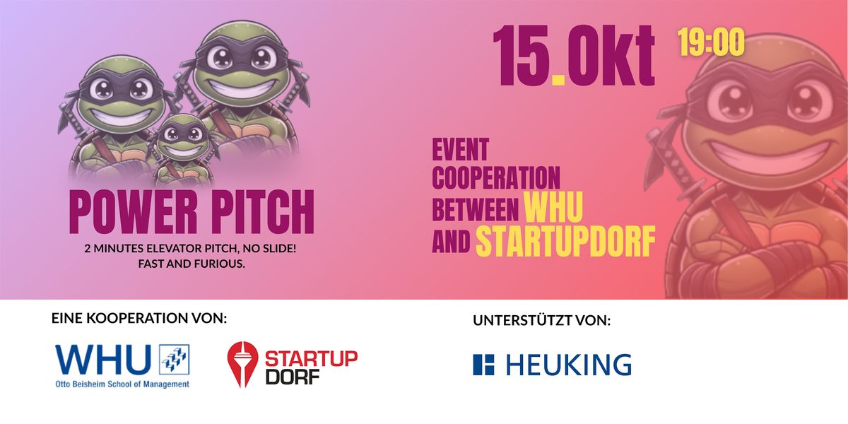 Power Pitch & Networking 2025 \u2013 powered by StartupDorf & WHU