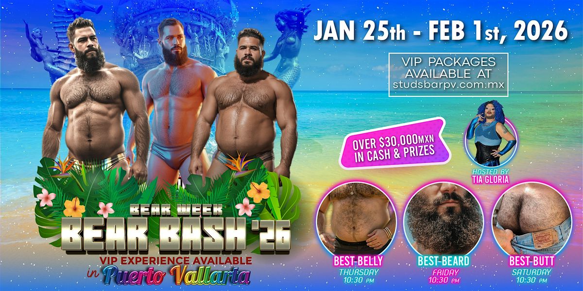 STUDS Bear Week Bear Bash '26 - Vallarta's #1 Bear Week In The World!