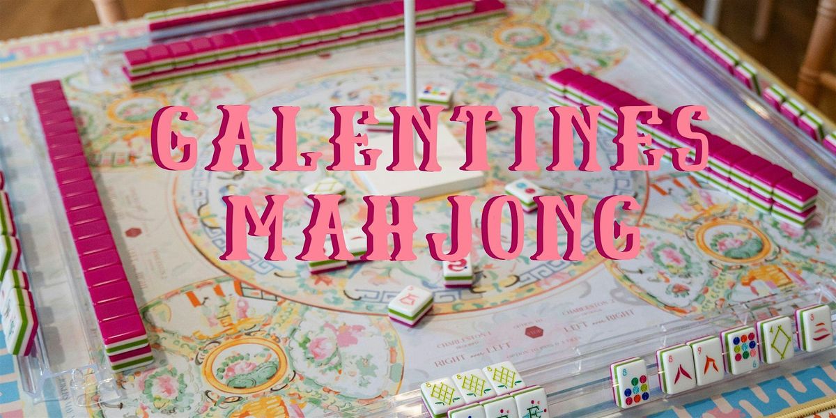 Galentines Mahjong Night at Paisley