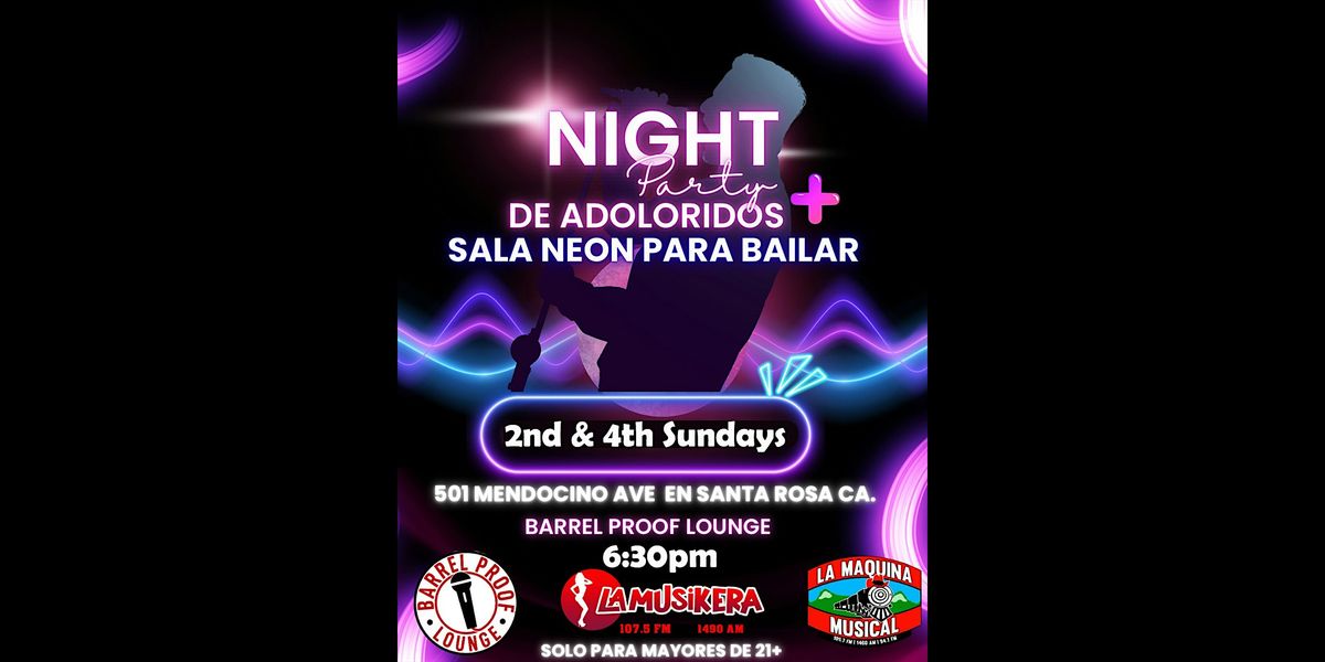 Night Party + De Adoloridos Sala Neon Para Bailar