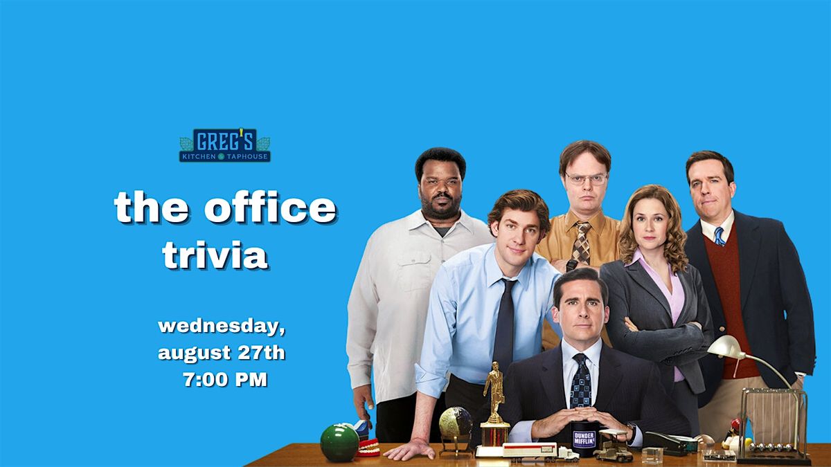 The Office Trivia at Greg\u2019s Kitchen & Taphouse