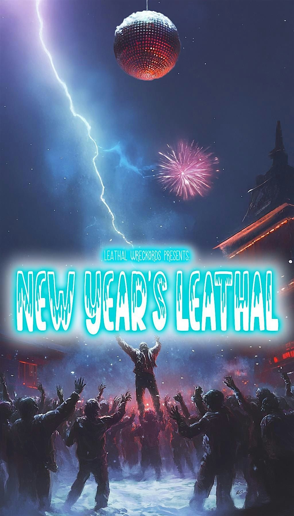 NEW YEARS LEATHAL