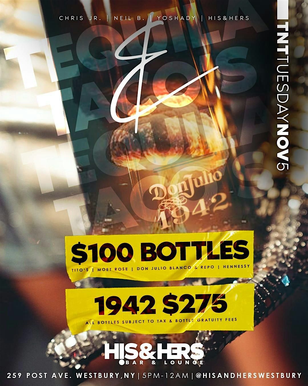 TNT Tuesdays (Tequila & Tacos) at His & Hers Bar & Lounge - $100 Bottles