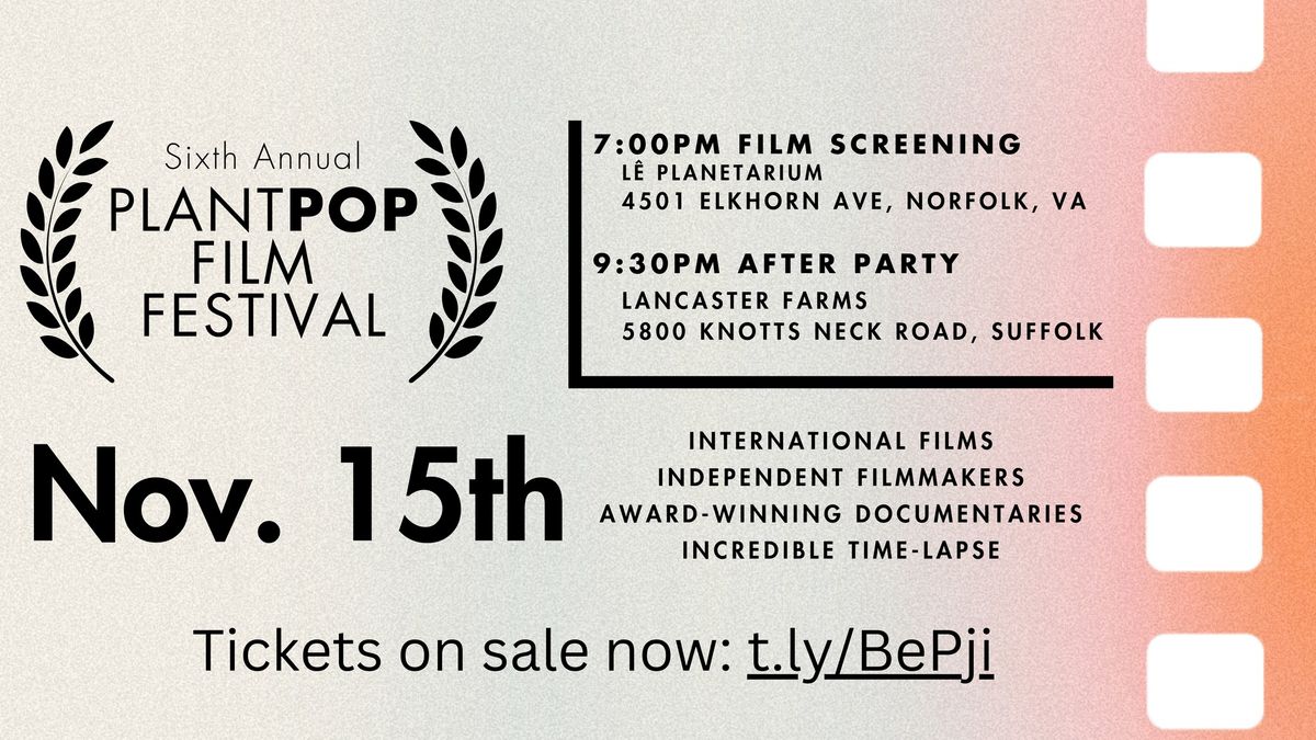 6th Annual PlantPop Film Festival