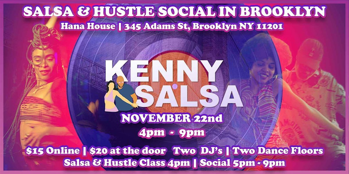 Kenny Salsa: Salsa & Hustle Social!