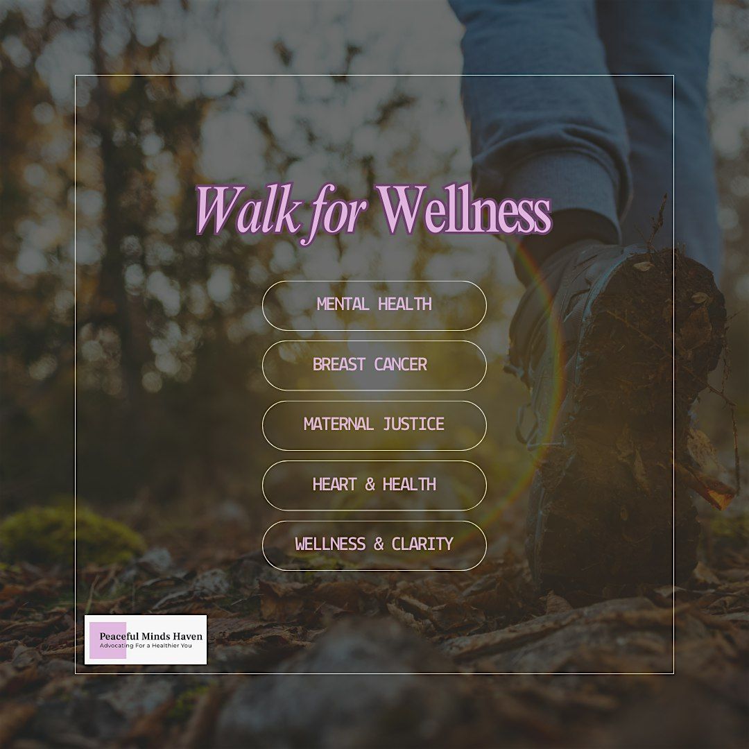 Walk for Wellness
