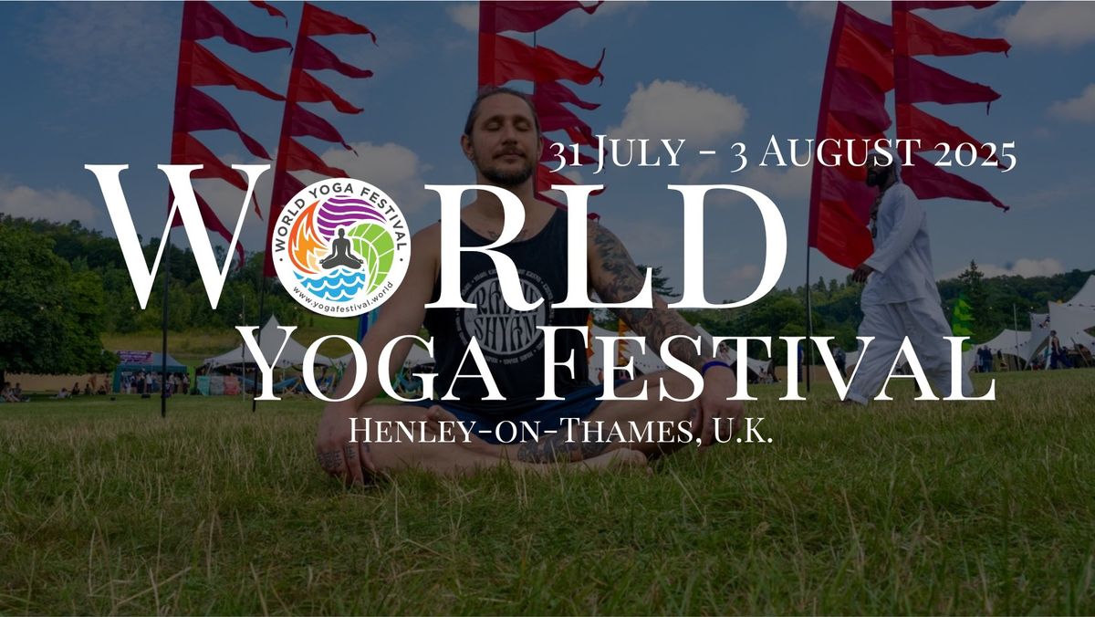 World Yoga Festival 2025