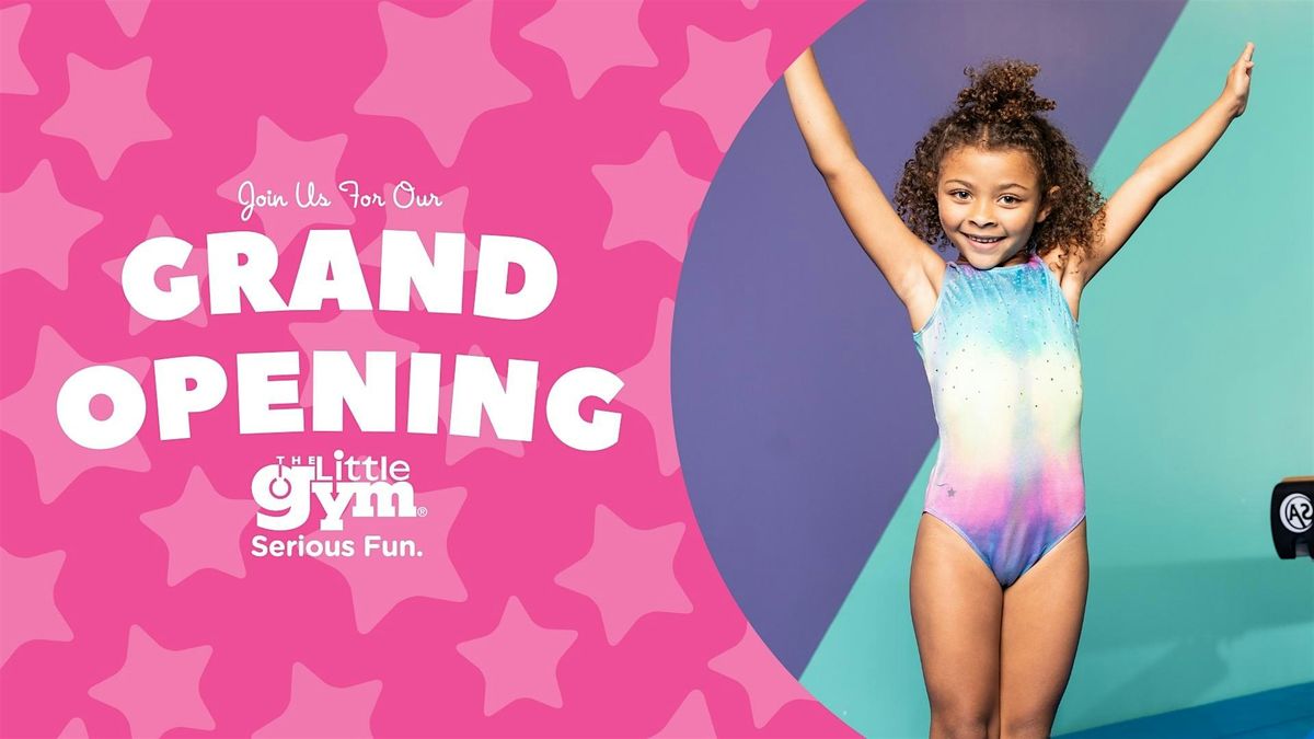 The Little Gym of Santa Clarita Grand Opening Event!