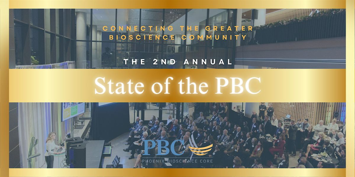 2nd Annual State of the Phoenix Bioscience Core