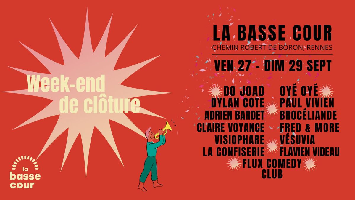 \ud83e\udea9 Week-end de cl\u00f4ture de La Basse Cour | C'est la fin, mais c'est la f\u00eate ! \ud83c\udf89 