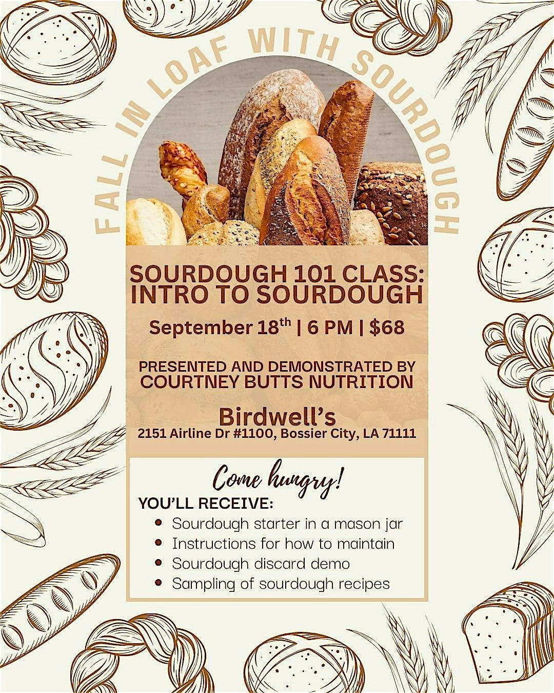 Fall In Loaf: Intro into  Sourdough 101 Class