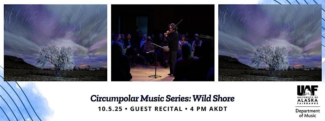 Circumpolar Music Series: Wild Shore New Music
